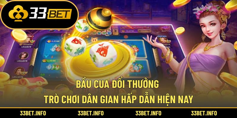 Bầu Cua Đổi Thưởng – Trò Chơi Dân Gian Hấp Dẫn Hiện Nay