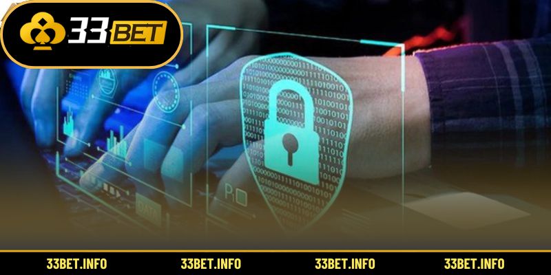 Các biện pháp an toàn dữ liệu tại 33BET