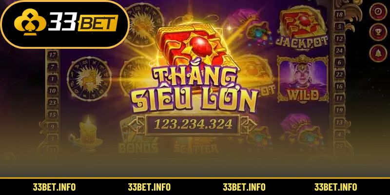 Toàn cảnh tựa game nổ hũ 33BET hiện đại